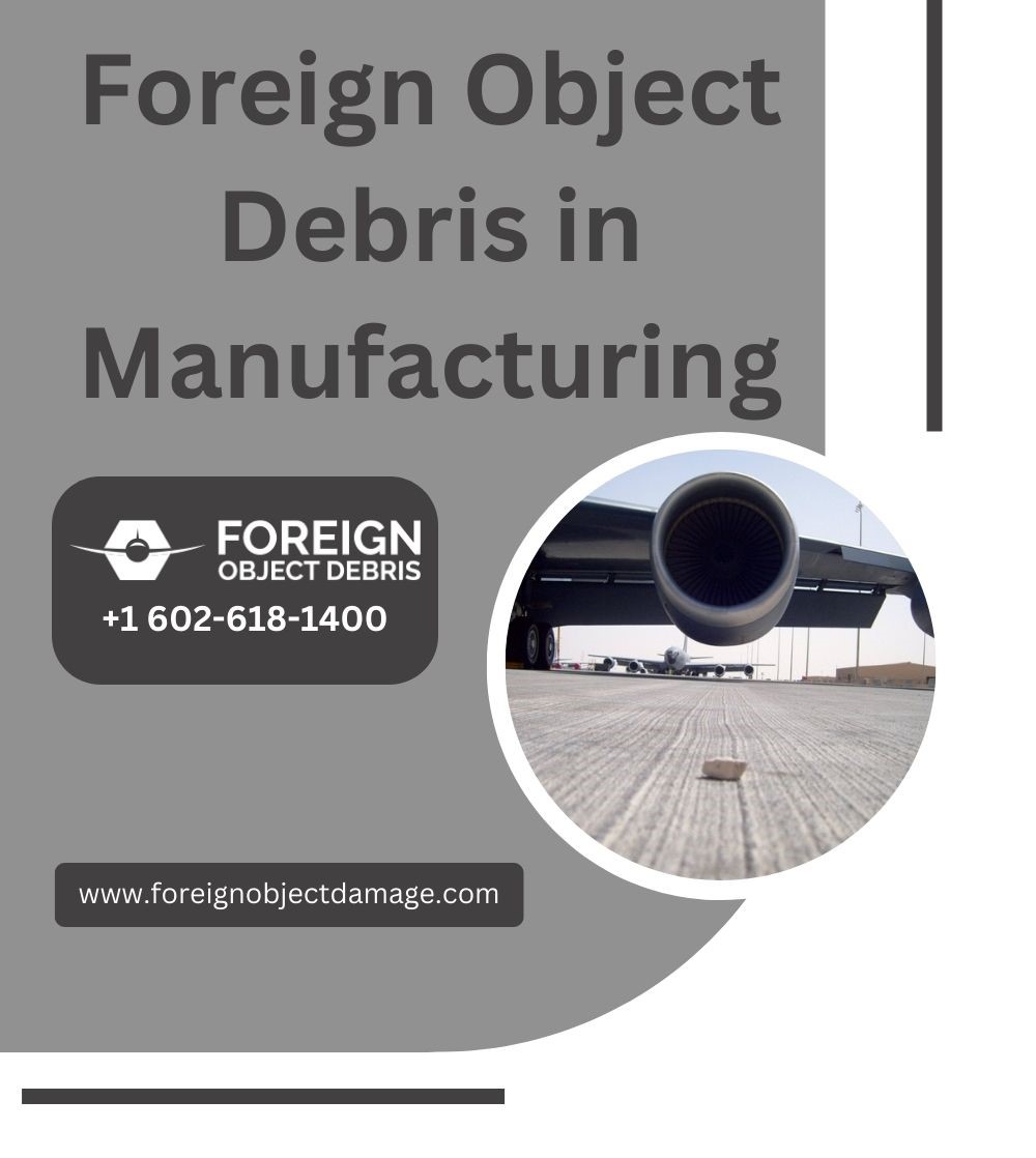 Foreign Object Debris in Manufacturing