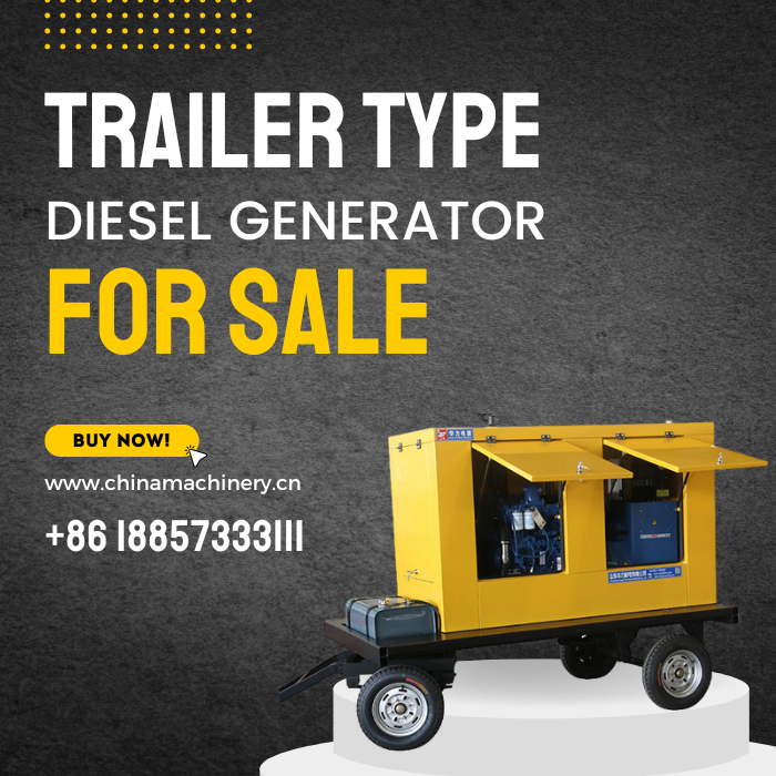 Trailer Type Diesel Generator For Sale | Jining China Machinery Import And Export Co., Ltd.