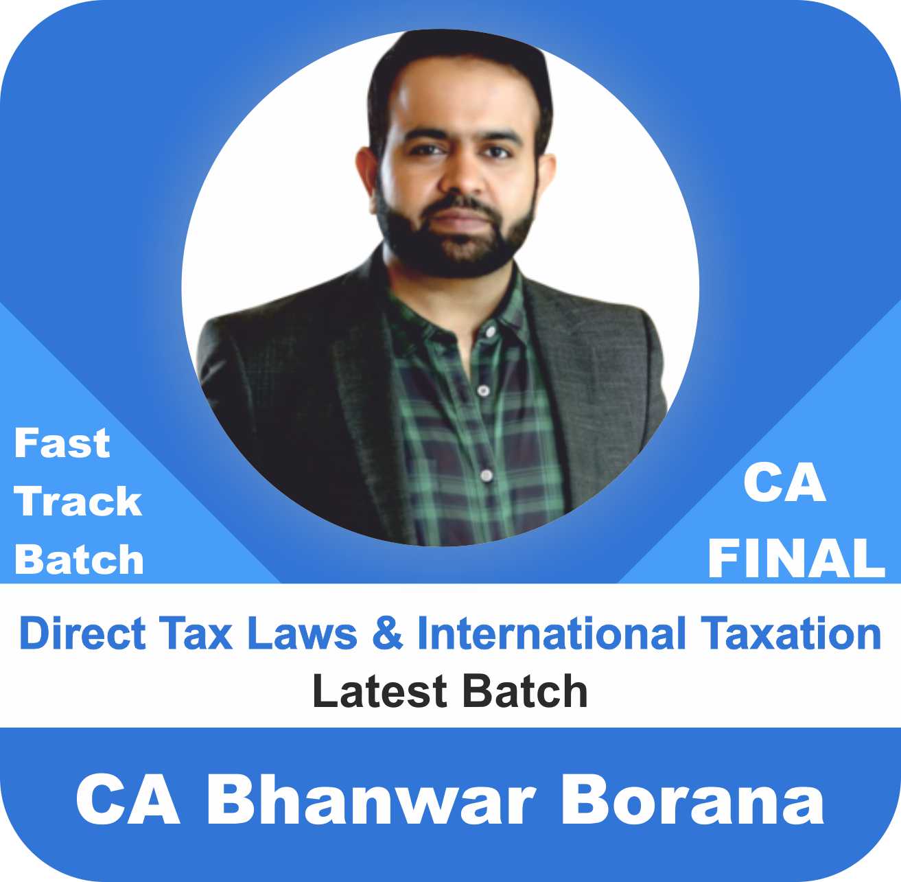 CA FINAL DIRECT TAX LAWS AND INTERNATIONAL TAXATION FAST TRACK BATCH IN HINDI NEW SYLLABUS BY CA BHANWAR BORANA