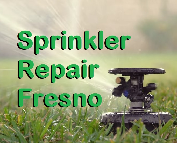 Sprinkler Repair Fresno