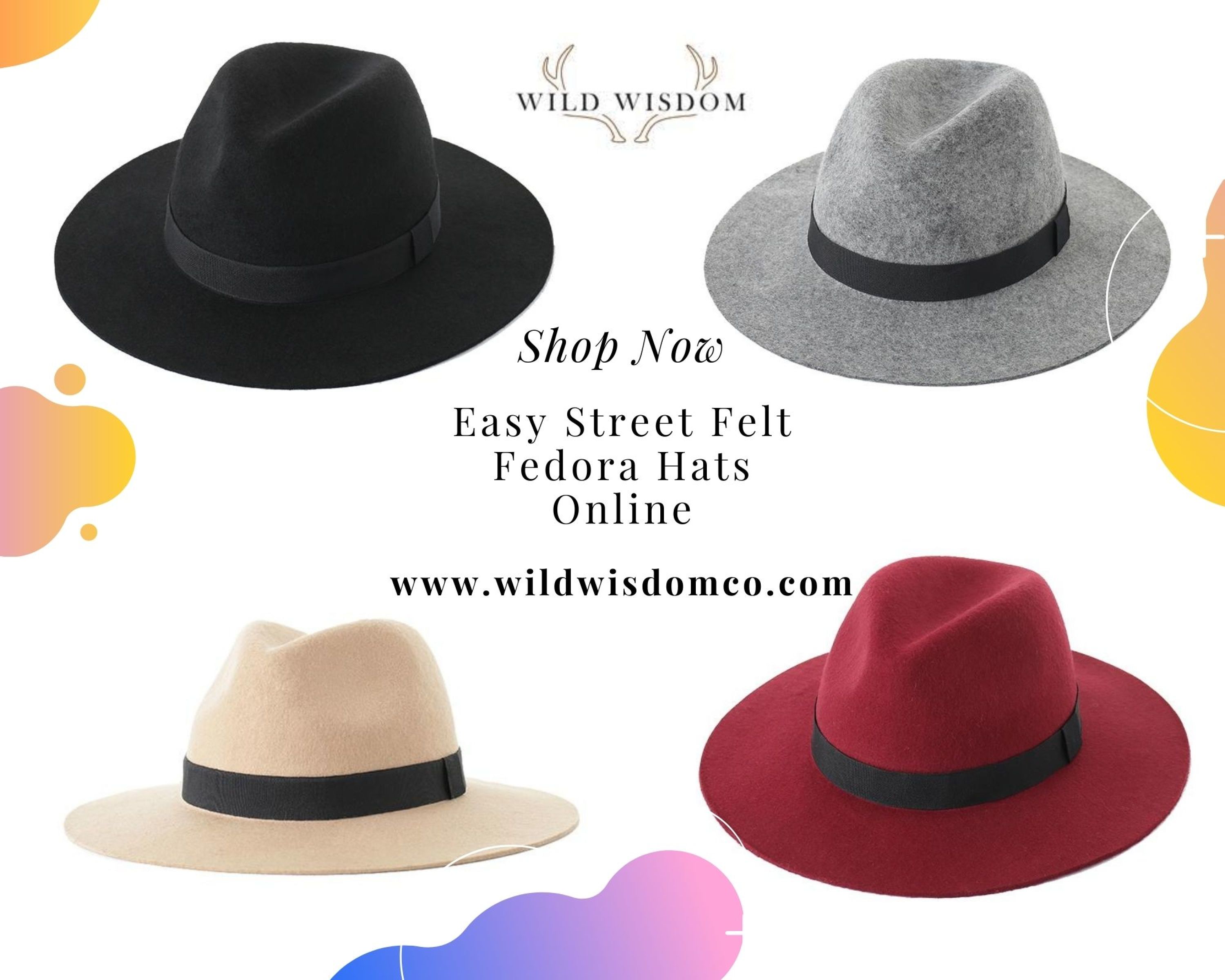 EASY STREET FELT FEDORA